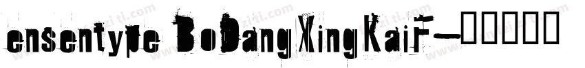 ensentype BoDangXingKaiF字体转换